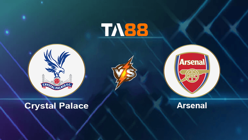 TA88 Soi kèo nhận định Crystal Palace vs Arsenal , 02h00 ngày 06/08/2022