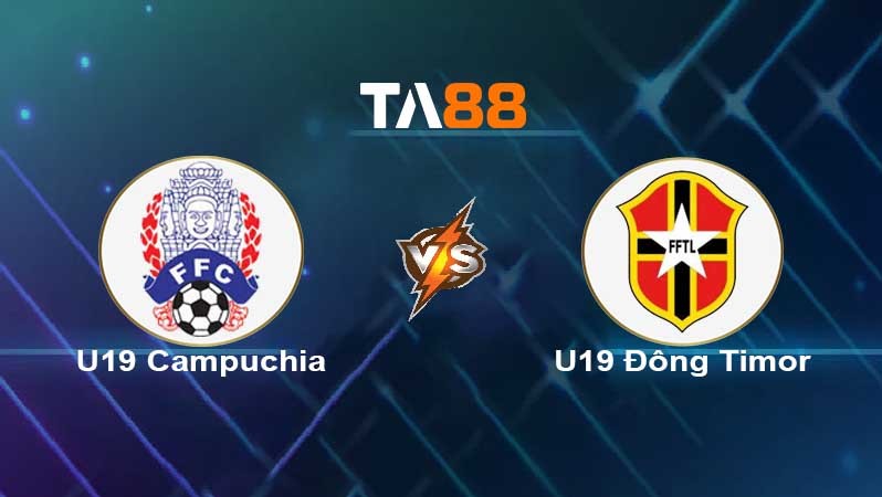TA88 Soi kèo nhận định U19 Campuchia vs U19 Đông Timor , 15h00 ngày 11/07/2022