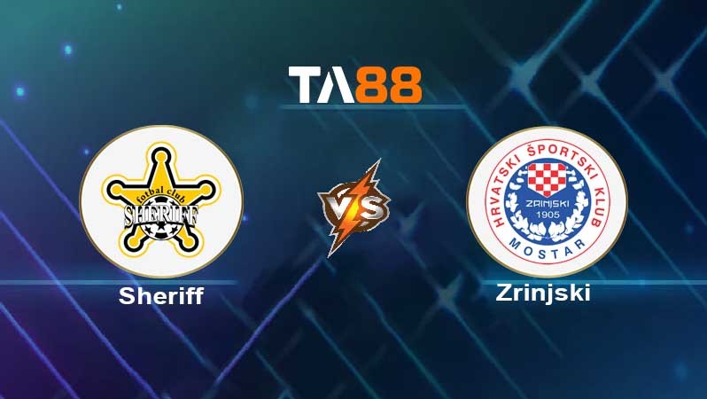 TA88 Soi kèo nhận định Sheriff vs Zrinjski , 00h00 ngày 13/07/2022