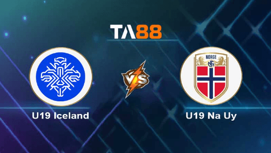 TA88 Soi kèo nhận định U19 Iceland vs U19 Na Uy, 02h00 ngày 08/07/2023