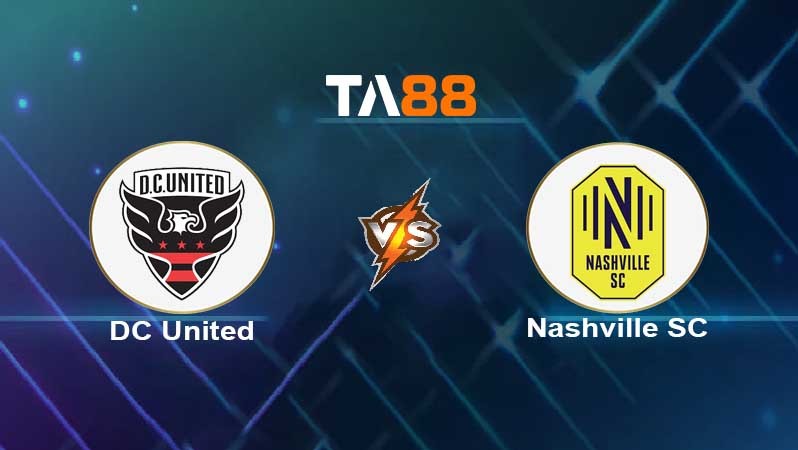 TA88 Soi kèo nhận định DC United vs Nashville SC , 04h00 ngày 26/06/2022