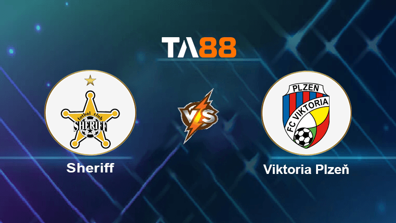 TA88 Soi kèo nhận định Sheriff vs Viktoria Plzeň, 00h00 ngày 03/08/2022