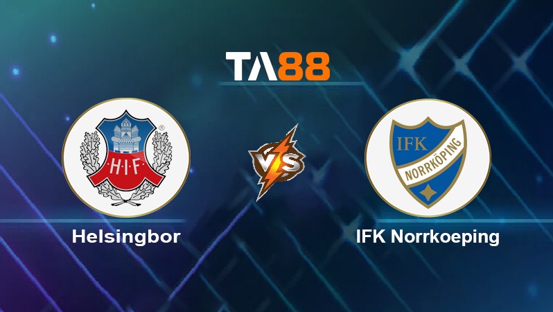 TA88 Soi kèo nhận định Helsingbor vs IFK Norrkoeping, 00h00 ngày 10/05/2022