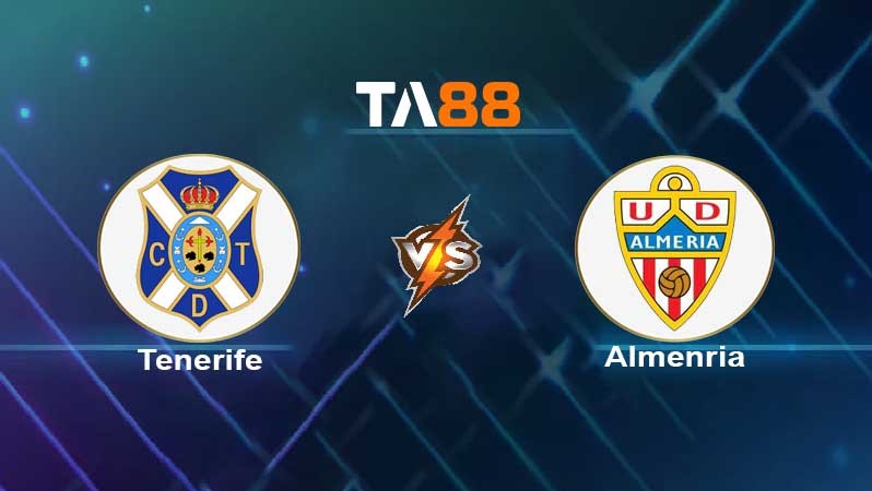 TA88 Soi kèo nhận định Tenerife vs Almeria , 03h00 ngày 22/03/2022