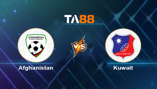 TA88 Soi kèo nhận định Afghanistan vs Kuwait, 00h00 ngày 22/11/2023