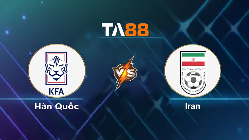 TA88 Soi kèo nhận định Hàn Quốc vs Iran, 18h00 ngày 24/03/2022