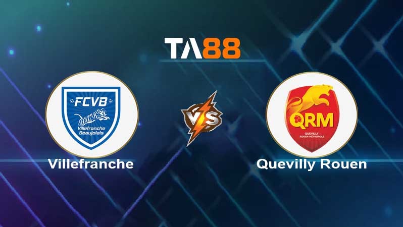 TA88 Soi kèo nhận định Villefranche vs Quevilly Rouen , 01h30 ngày 25/05/2022