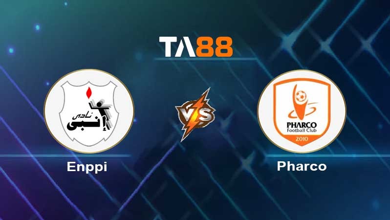 TA88 Soi kèo nhận định Enppi vs Pharco , 02h00 ngày 23/07/2022