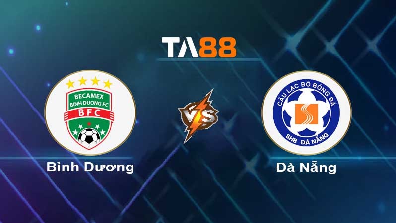 TA88 Soi kèo nhận định Bình Dương vs Đà Nẵng , 17h00 ngày 15/07/2022