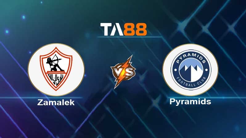 TA88 Soi kèo nhận định Zamalek vs Pyramids , 02h00 ngày 02/08/2022