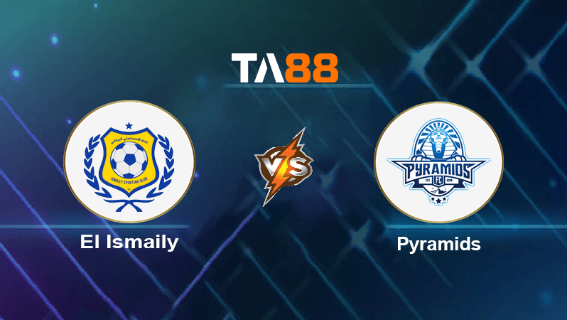 TA88 Soi kèo nhận định El Ismaily vs Pyramids, 23h30 ngày 24/07/2022
