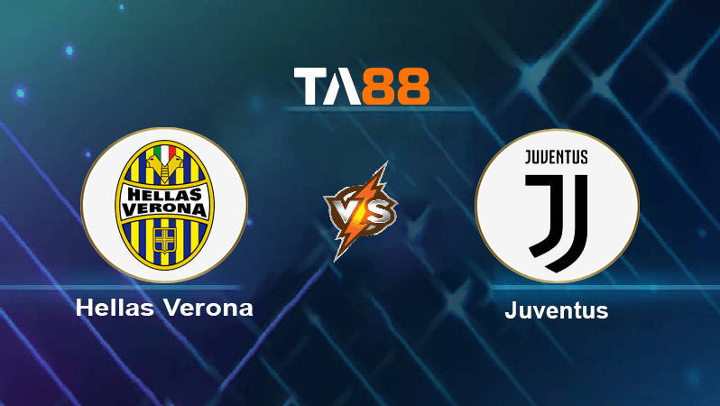 TA88 Soi kèo nhận định Hellas Verona vs Juventus , 00h30 ngày 11/11/2022