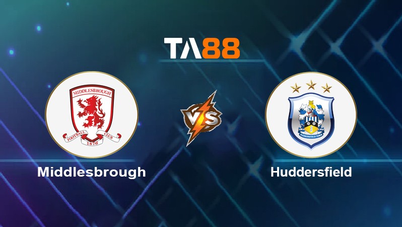 TA88 Soi kèo nhận định Middlesbrough vs Huddersfield, 18h30 ngày 18/04/2022