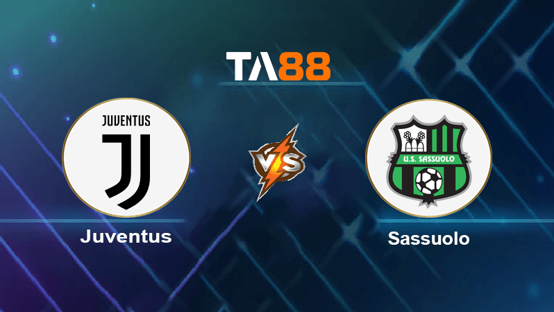 TA88 Soi kèo nhận định Juventus vs Sassuolo, 01h45 ngày 16/08/2022