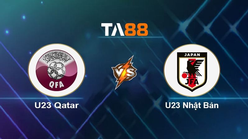 TA88 Soi kèo U23 Qatar vs U23 Nhật Bản, 23h00 ngày 26/03/2022