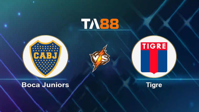 TA88 Soi kèo nhận định Boca Juniors vs Tigre, 02h00 ngày 23/05/2022