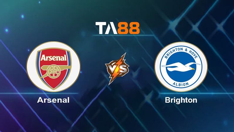 TA88 Soi kèo nhận định Arsenal vs Brighton, 21h00 ngày 09/04/2022