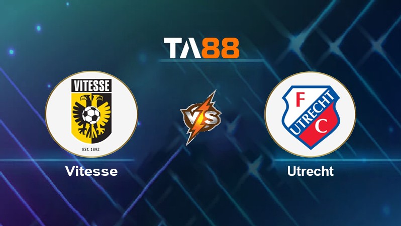 TA88 Soi kèo nhận định Vitesse vs Utrecht, 02h00 ngày 20/05/2022