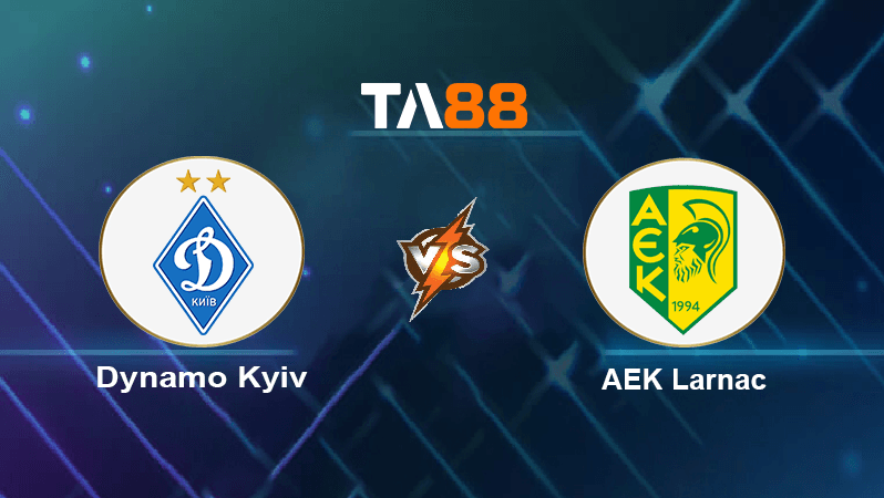TA88 Soi kèo nhận định Dynamo Kyiv vs AEK Larnac, 02h00 ngày 16/09/2022