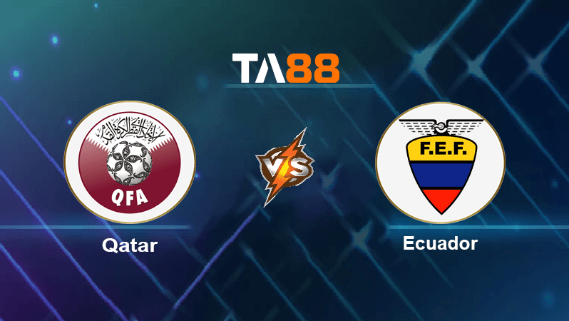 TA88 Soi kèo  nhận định Qatar vs Ecuador, 23h00 ngày 20/11/2022