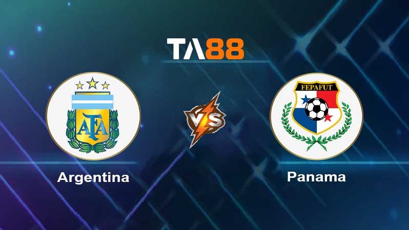 TA88 Soi kèo nhận định Argentina vs Panama , 06h30 ngày 24/03/2023