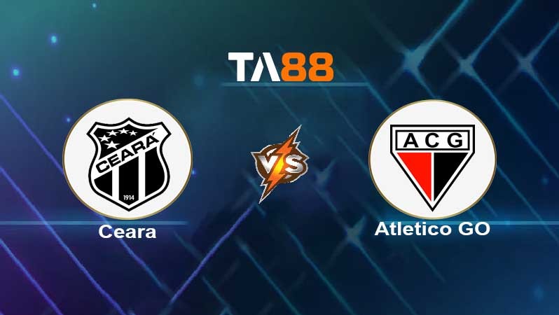 TA88 Soi kèo nhận định Ceara vs Atletico GO , 04h00 ngày 27/06/2022