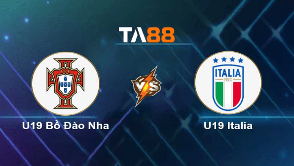 TA88 Soi kèo nhận định U19 Bồ Đào Nha vs U19 Ý , 23h00 ngày 06/07/2023