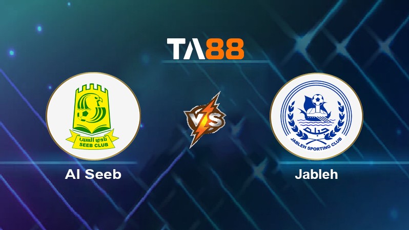 TA88 Soi kèo nhận định Al Seeb vs Jableh, 22h00 ngày 18/05/2022