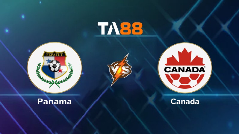 TA88 Soi kèo nhận định Panama vs Canada, 08h05 ngày 31/03/2022