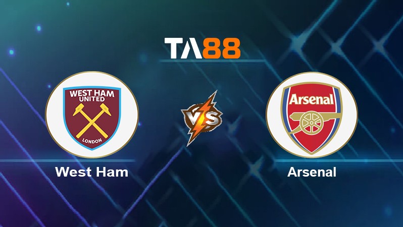 TA88 Soi kèo nhận định West Ham vs Arsenal, 22h30 ngày 01/05/2022