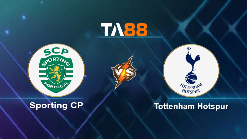 TA88 Soi kèo nhận định Sporting CP vs Tottenham Hotspur, 23h45 ngày 13/09/2022
