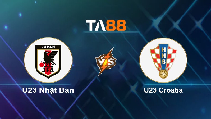 TA88 Soi kèo nhận định U23 Nhật Bản vs U23 Croatia, 19h00 ngày 23/03/2022