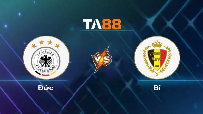 TA88 Soi kèo nhận định Đức vs Bỉ , 01h45 ngày 29/03/2023