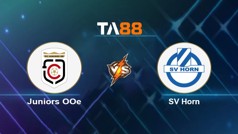 TA88 Soi kèo nhận định Juniors OOe vs SV Horn, 23h30 ngày 01/04/2022