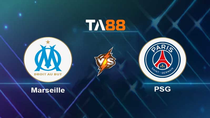 TA88 Soi kèo nhận định Olympique Marseille vs Paris Saint Germain , 02h45 ngày 27/02/2023