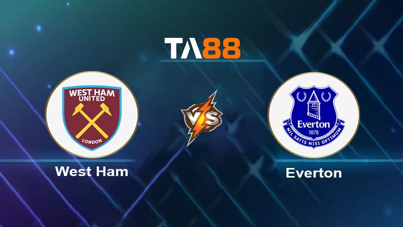 TA88 Soi kèo nhận định West Ham United vs Everton, 22h00 ngày 09/11/2024