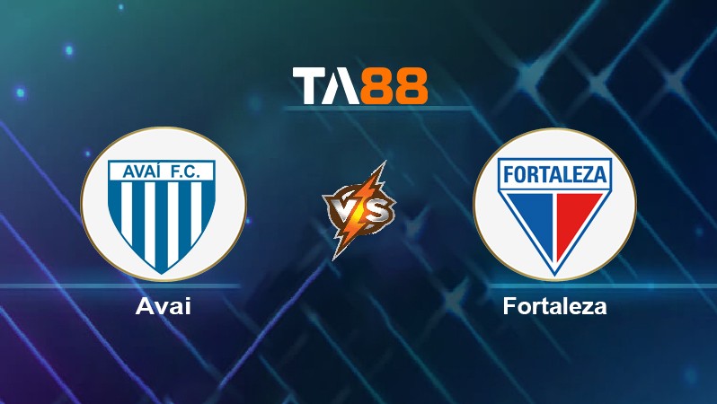 TA88 Soi kèo nhận định Avai vs Fortaleza, 05h00 ngày 17/06/2022