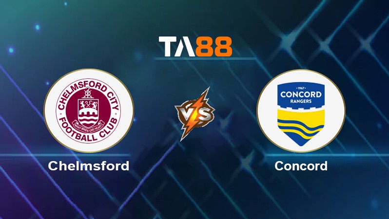 TA88 Soi kèo nhận định Chelmsford vs Concord, 01h45 ngày 04/05/2022