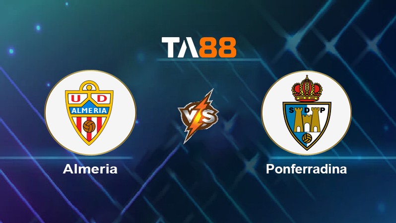 TA88 Soi kèo nhận định Almeria vs Ponferradina, 02h00 ngày 12/04/2022