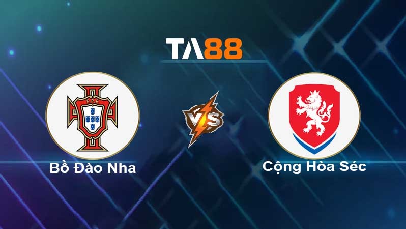 TA88 Soi kèo nhận định Bồ Đào Nha vs Cộng hòa Séc , 01h45 ngày 10/06/2022