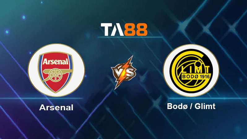TA88 Soi kèo nhận định Arsenal vs Bodo/Glimt , 02h00 ngày 07/10/2022
