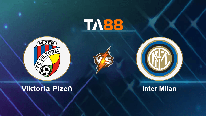TA88 Soi kèo nhận định Viktoria Plzeň vs Inter Milan, 23h45 ngày 13/09/2022