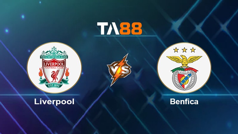 TA88 Soi kèo nhận định Liverpool vs Benfica, 02h00 ngày 14/04/2022