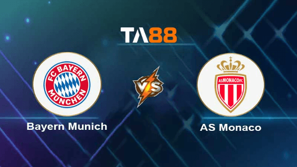 TA88 Soi kèo nhận định Bayern Munich vs Monaco, 22h00 ngày 07/08/2023