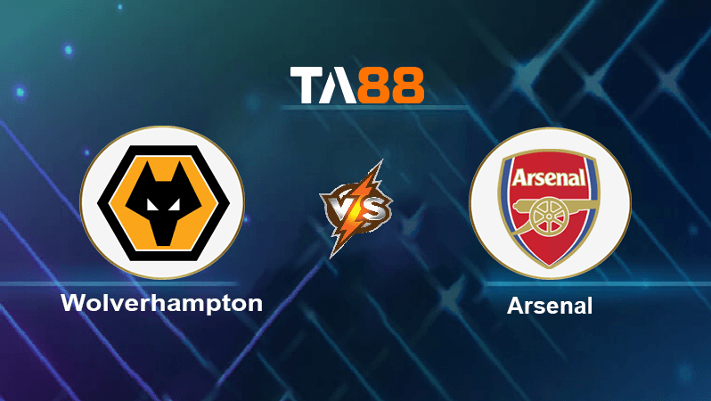 TA88 Soi kèo nhận định Wolverhampton Wanderers vs Arsenal, 02h45 ngày 13/11/2022