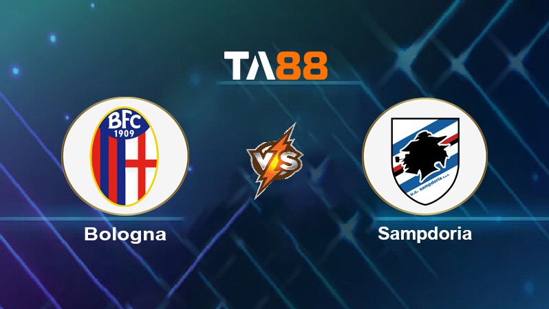 TA88 Soi kèo nhận định Bologna vs Sampdoria, 01h45 ngày 12/04/2022